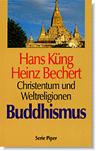 Küng/Bechert: Buddhismus (Christentum und Weltreligionen)