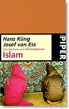 Küng/van Ess: Islam (Christentum und Weltreligionen)