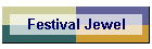 Festival Jewel